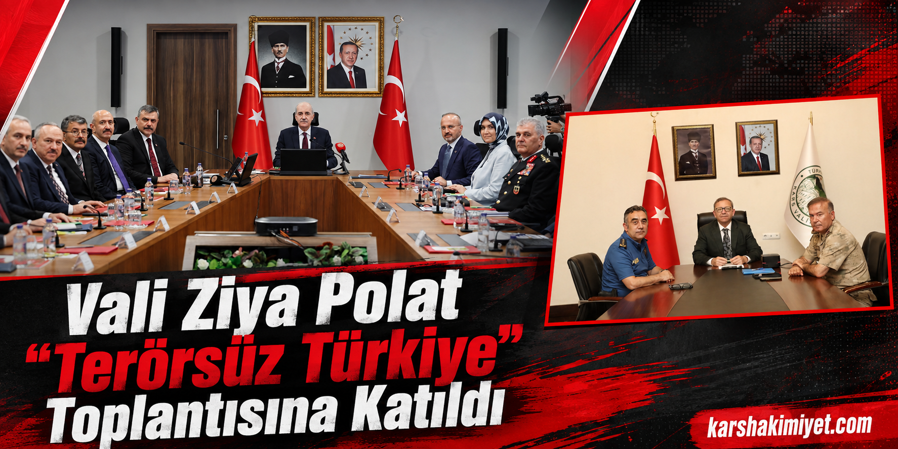 Vali Ziya Polat “Terörsüz Türkiye” Toplantısına Katıldı