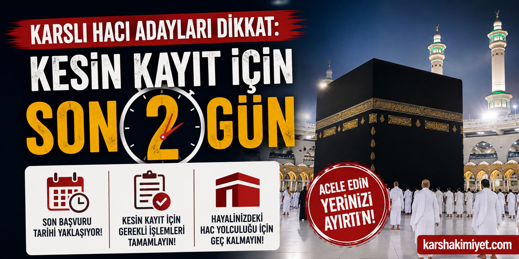 Karslı Hacı Adayları Dikkat: Kesin Kayıt İçin Son 2 Gün