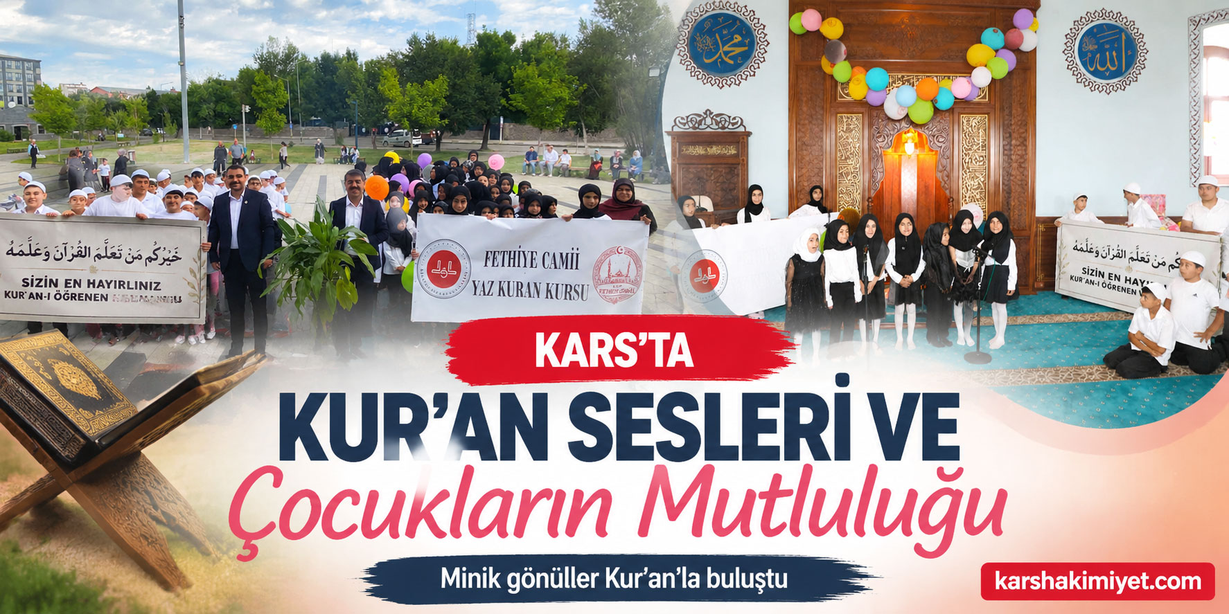 Kars'ta Kur’an Sesleri ve Çocukların Mutluluğu