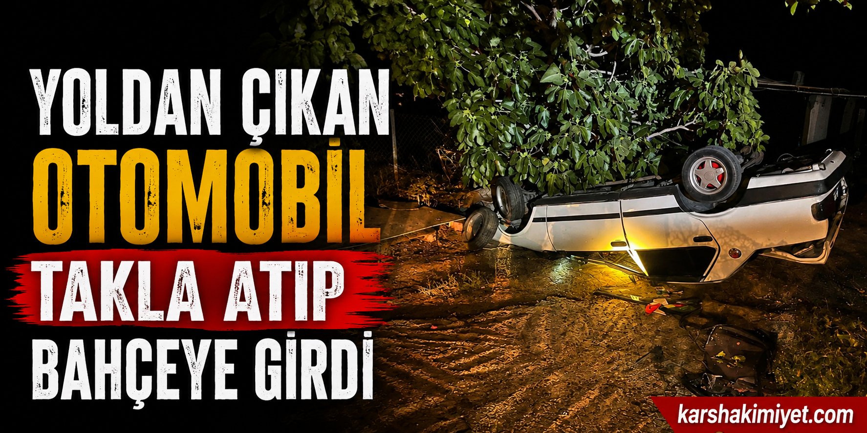 Yoldan Çıkan Otomobil Takla Atıp Bahçeye Girdi