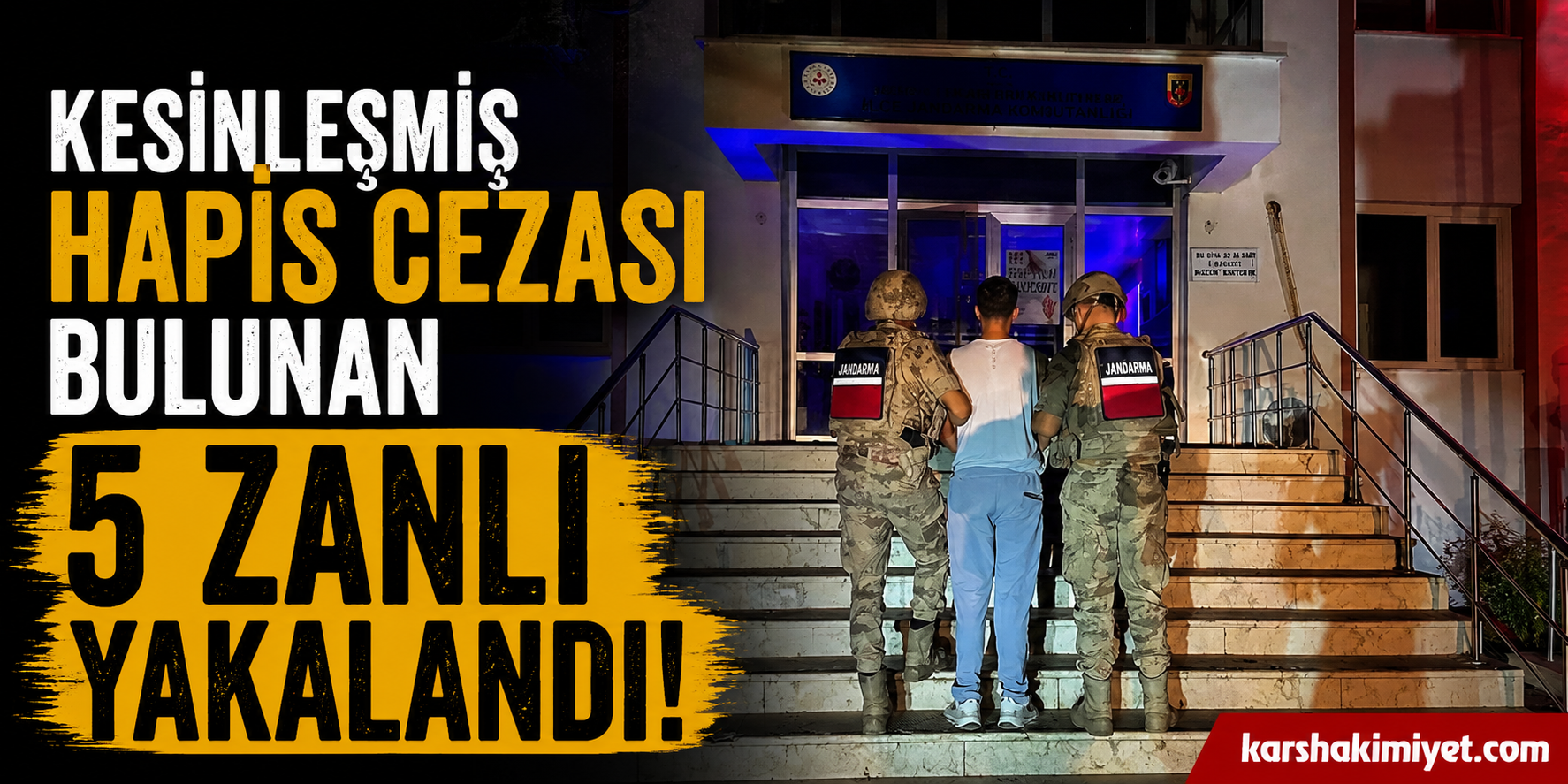 Kesinleşmiş hapis cezası bulunan 5 zanlı yakalandı