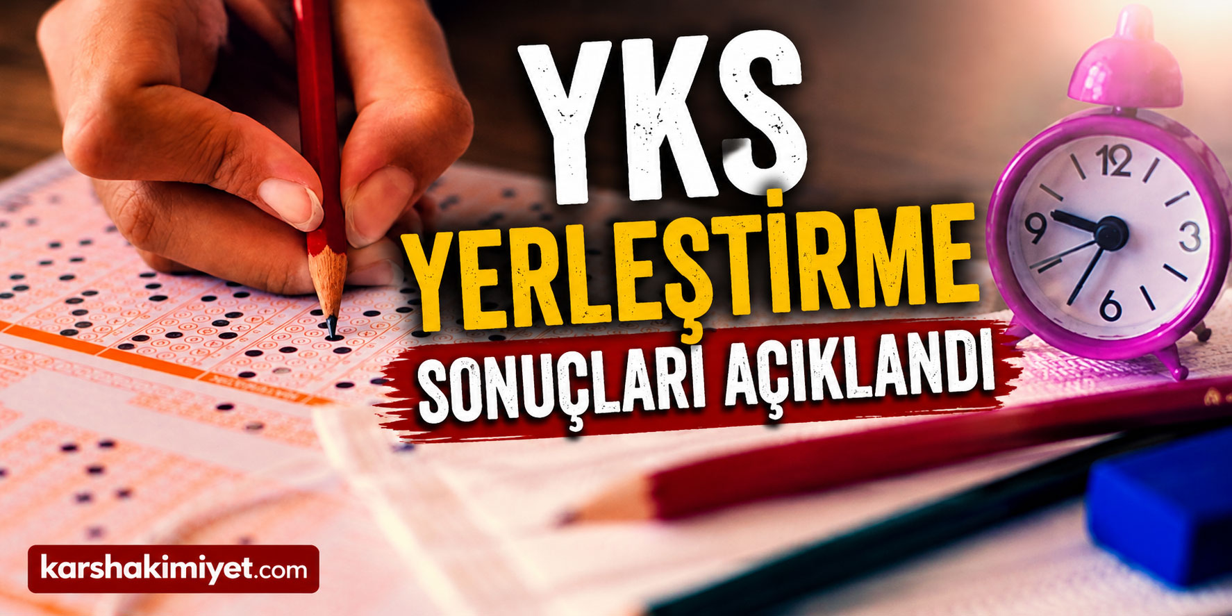 YKS yerleştirme sonuçları açıklandı