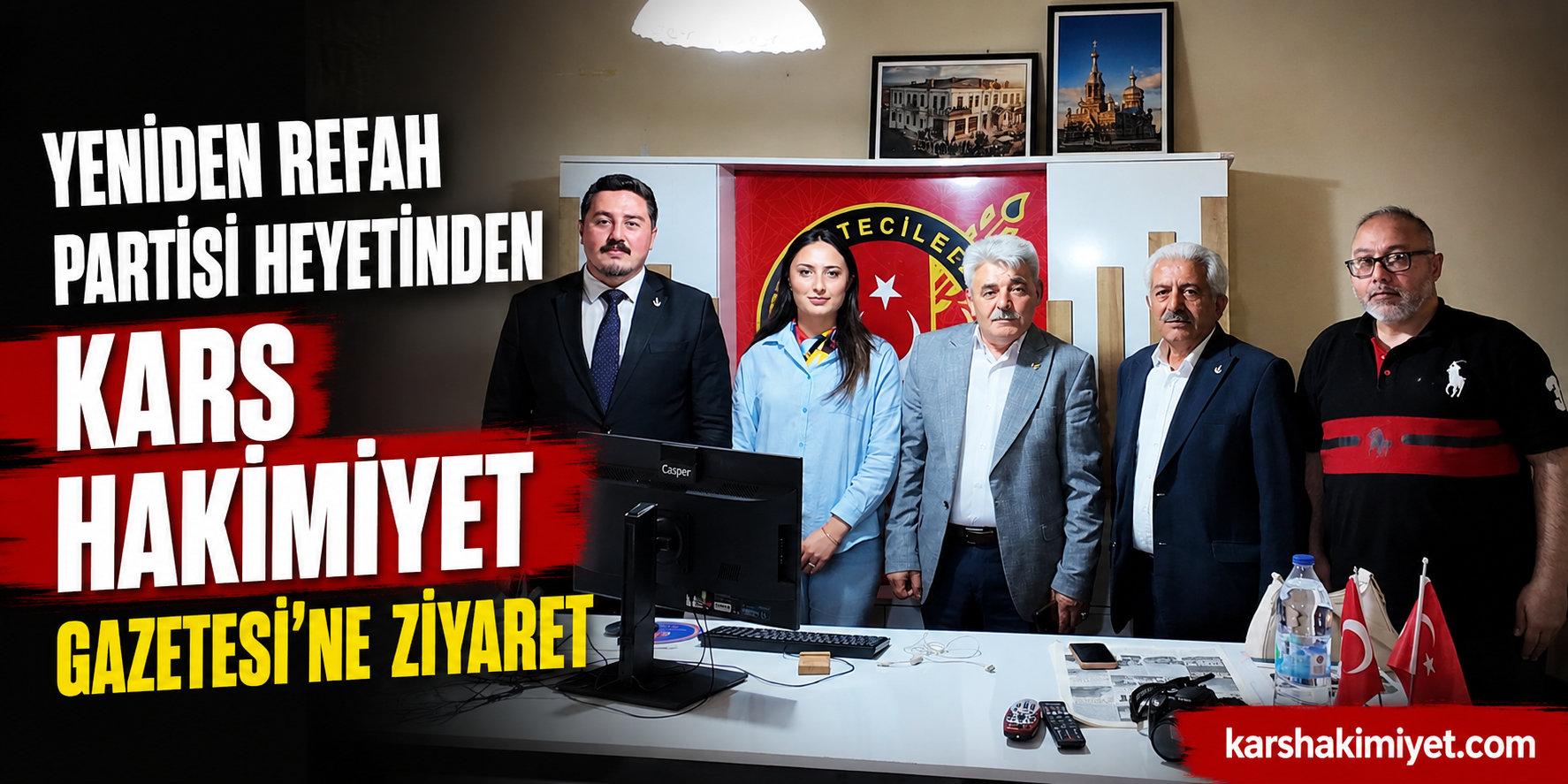 Yeniden Refah Partisi Heyetinden Kars Hakimiyet Gazetesi’ne Ziyaret