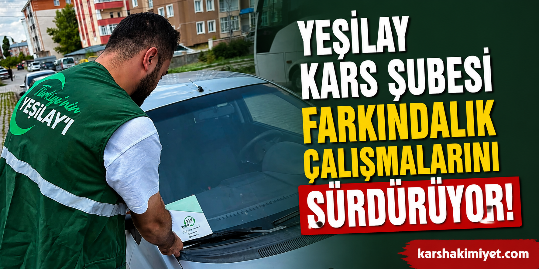 Yeşilay Kars Şubesi Farkındalık Çalışmalarını Sürdürüyor