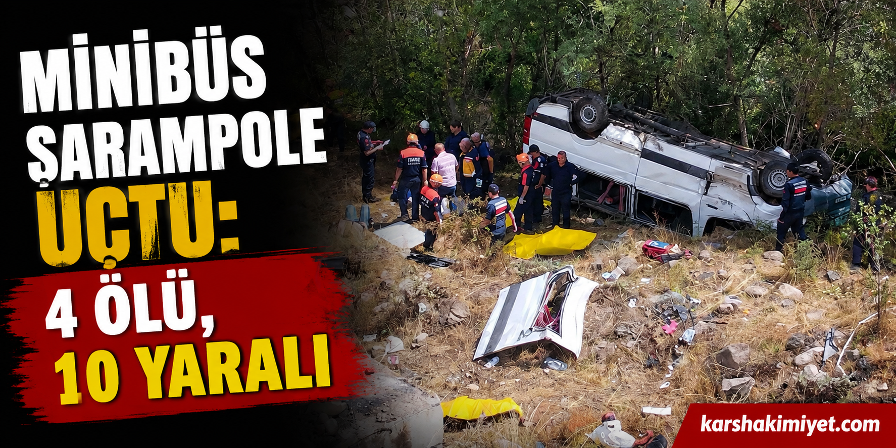 Minibüs Şarampole Uçtu: 4 Ölü, 10 Yaralı
