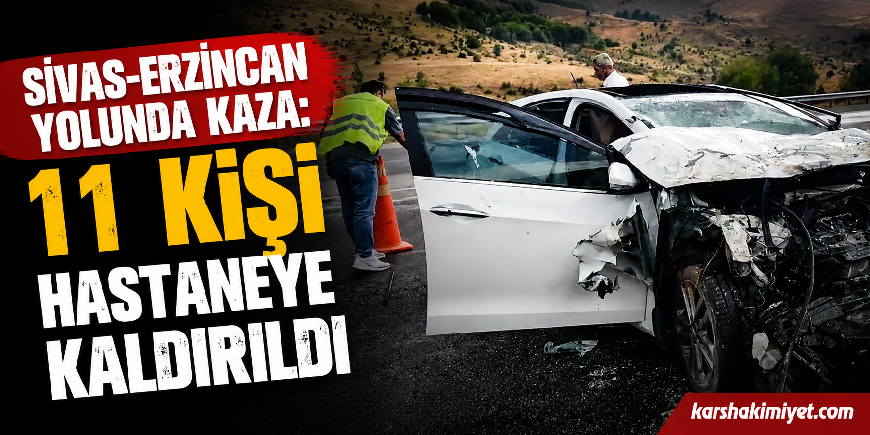 Sivas-Erzincan Yolunda Kaza: 11 Kişi Hastaneye Kaldırıldı