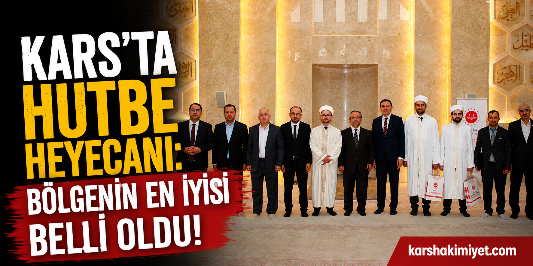 Kars’ta Hutbe Heyecanı: Bölgenin En İyisi Belli Oldu