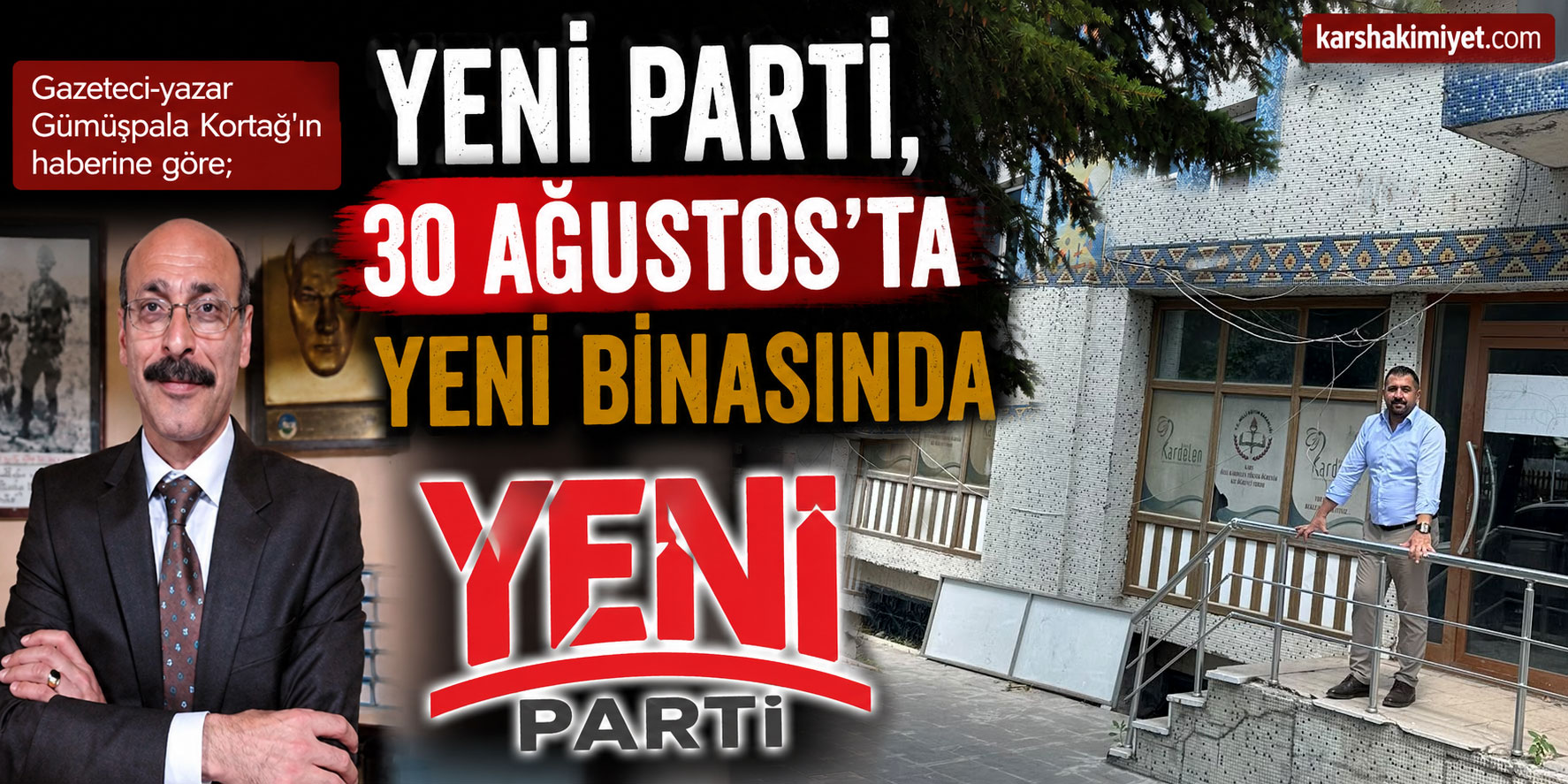 YENİ PARTİ, 30 Ağustos’ta Yeni Binasında