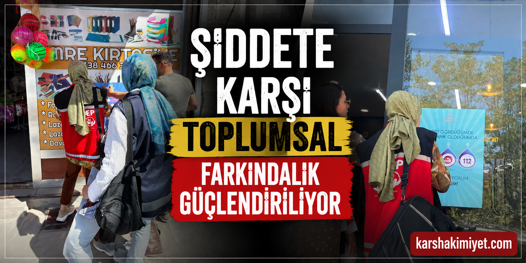 Şiddete Karşı Toplumsal Farkındalık Güçlendiriliyor