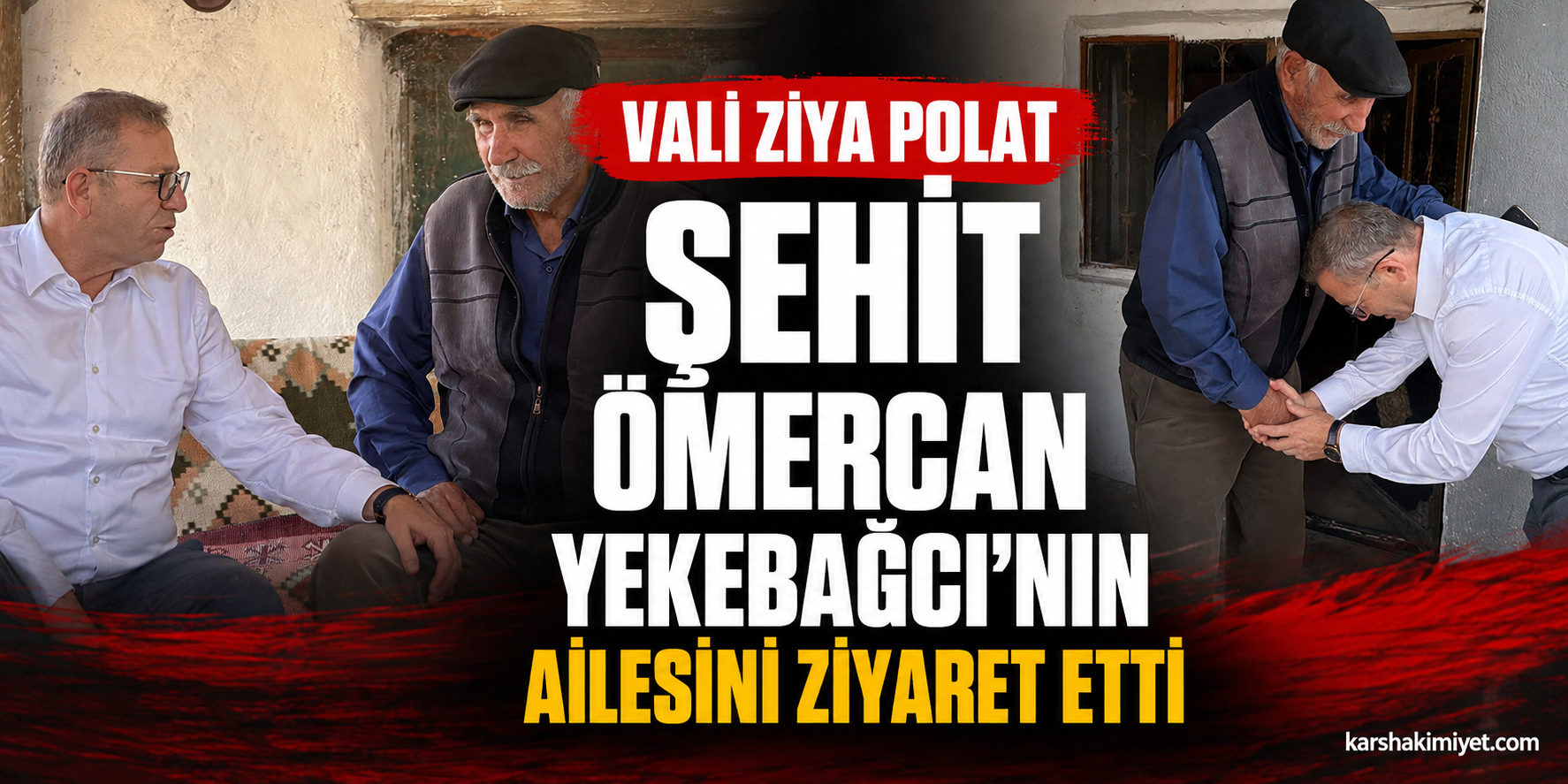Vali Ziya Polat, Şehit Ömercan Yekebağcı’nın Ailesini Ziyaret Etti