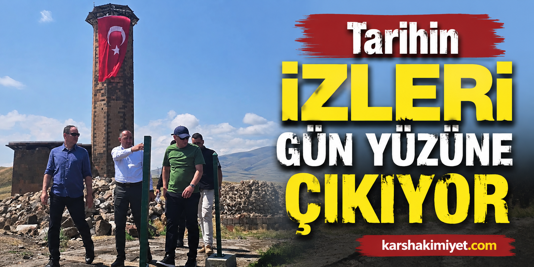 Tarihin İzleri Gün Yüzüne Çıkıyor