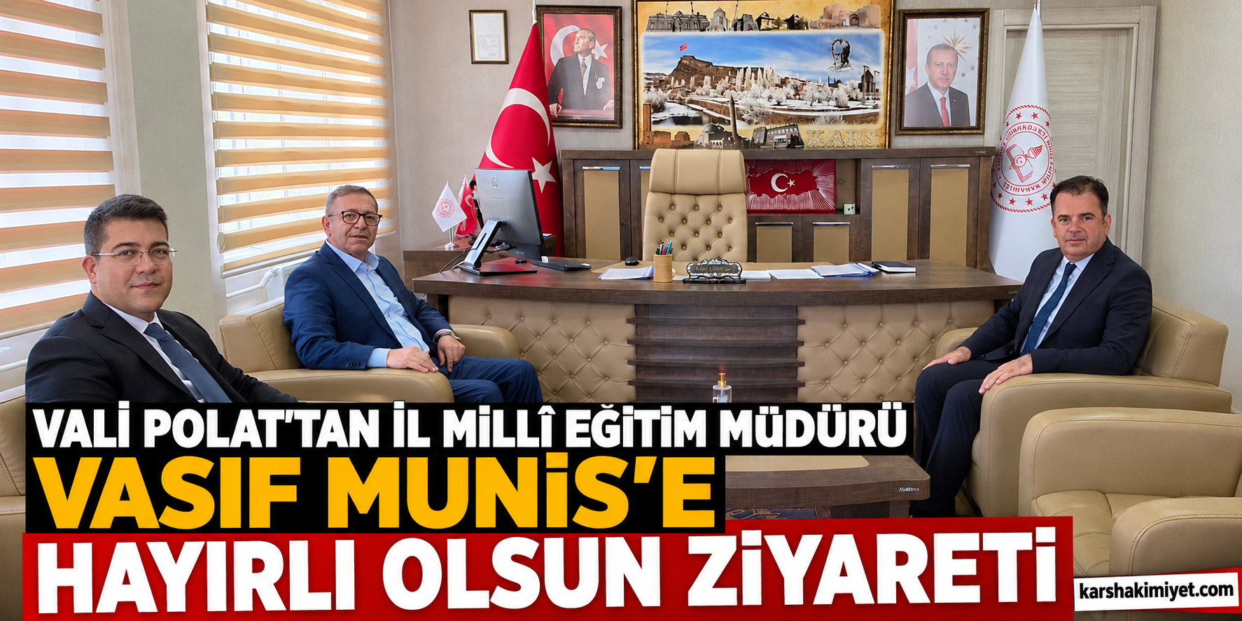 Vali Polat’tan İl Millî Eğitim Müdürü Vasıf Munis’e Hayırlı Olsun Ziyareti