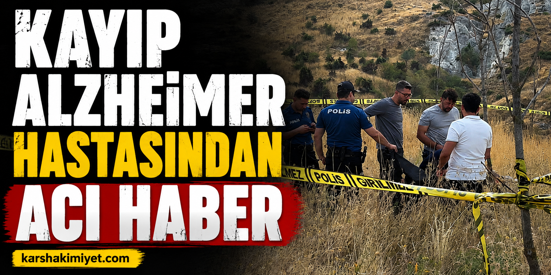 Kayıp Alzheimer Hastasından Acı Haber