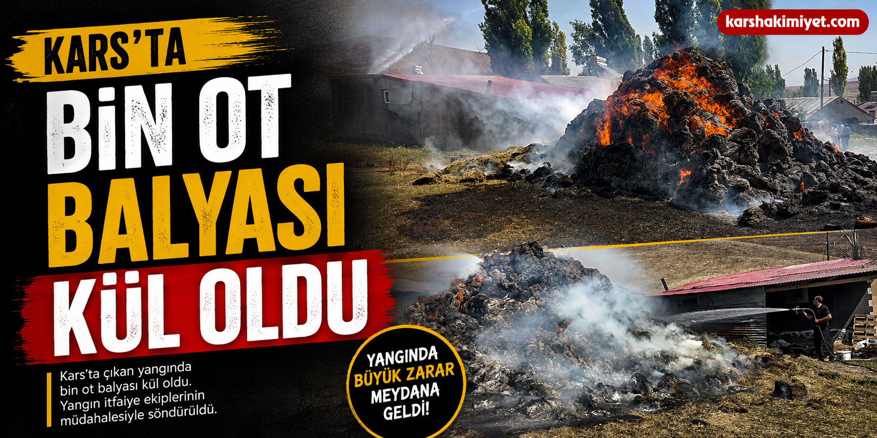Kars’ta bin ot balyası kül oldu