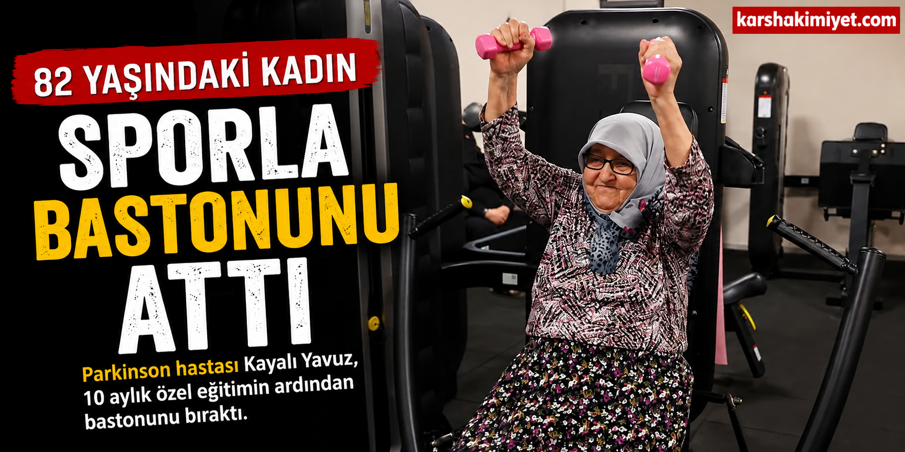 82 yaşındaki kadın, sporla bastonunu attı