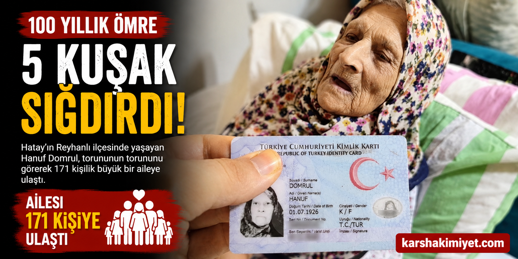 100 Yıllık Ömre 5 Kuşak Sığdırdı: Ailesi 171 Kişiye Ulaştı