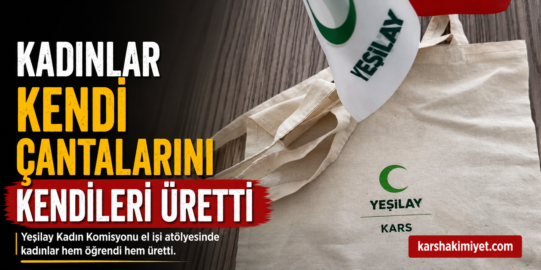 Kadınlar Kendi Çantalarını Kendileri Üretti