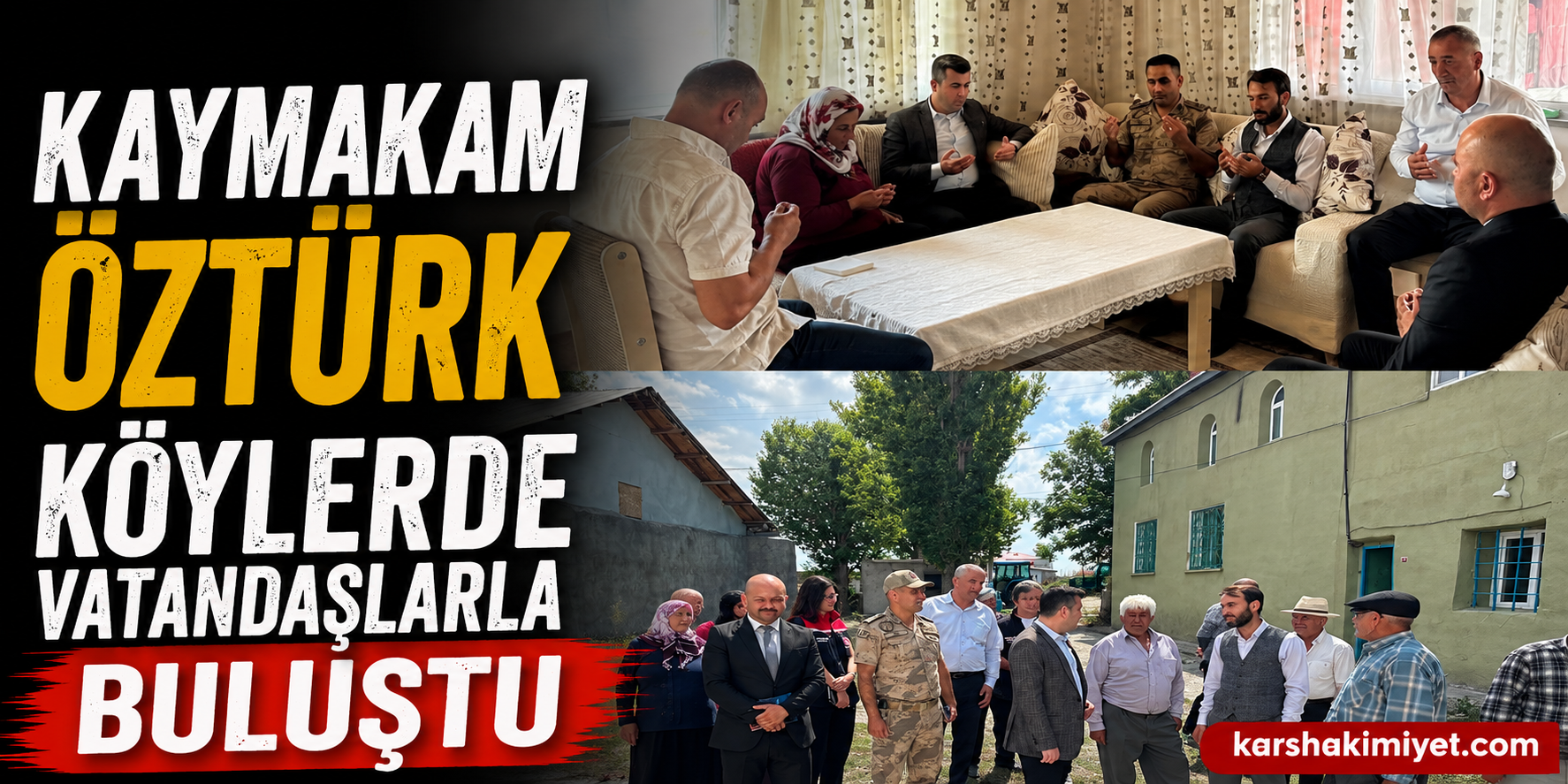 Kaymakam Öztürk Köylerde Vatandaşlarla Buluştu