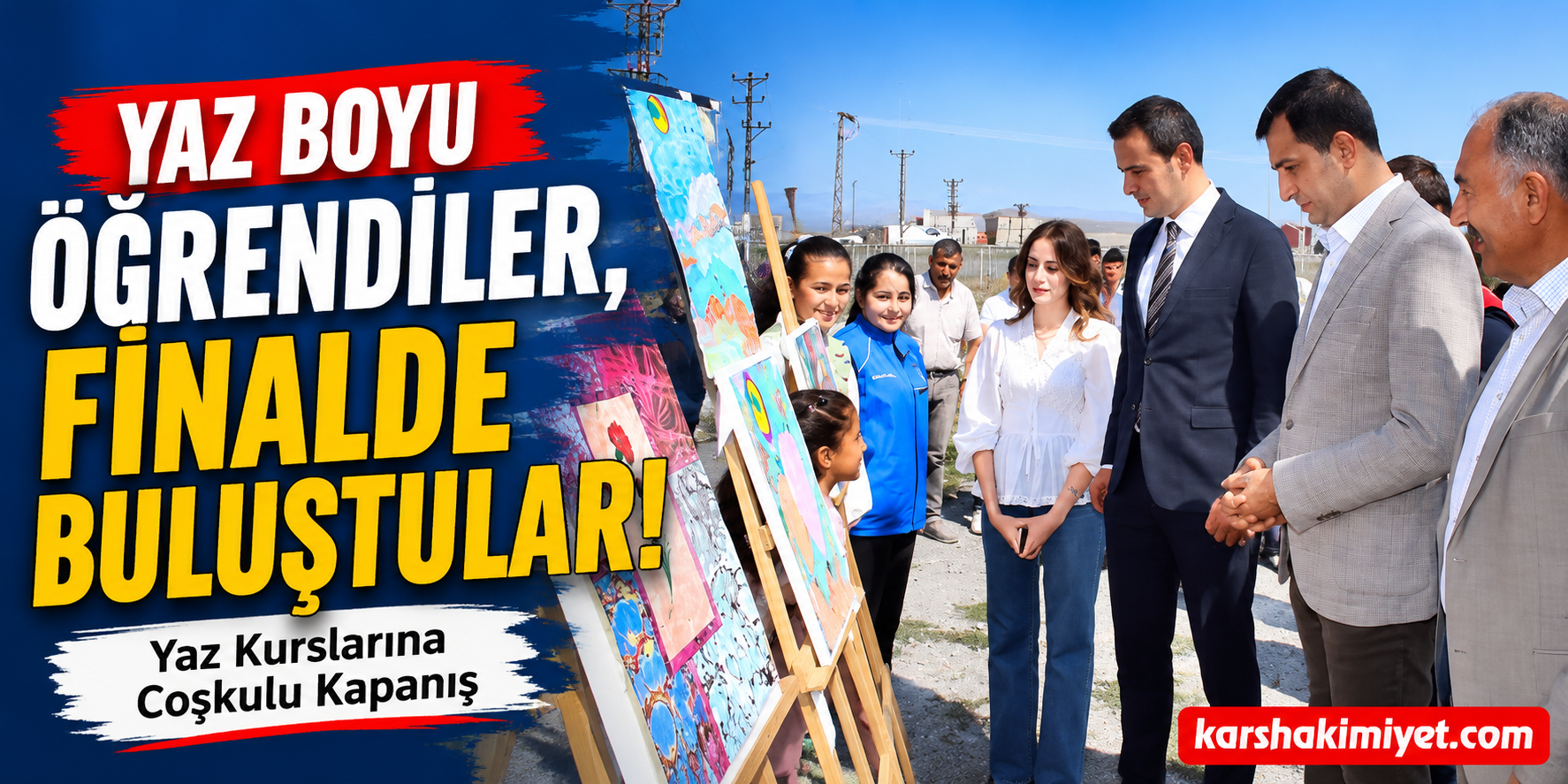 Yaz Boyu Öğrendiler, Finalde Buluştular