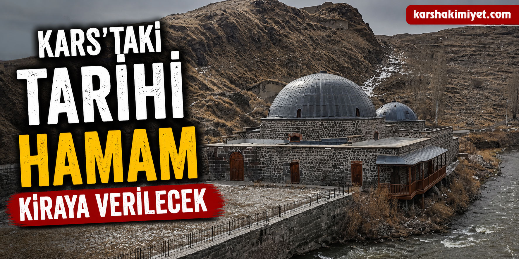 Kars’taki Tarihi Hamam Kiraya Verilecek