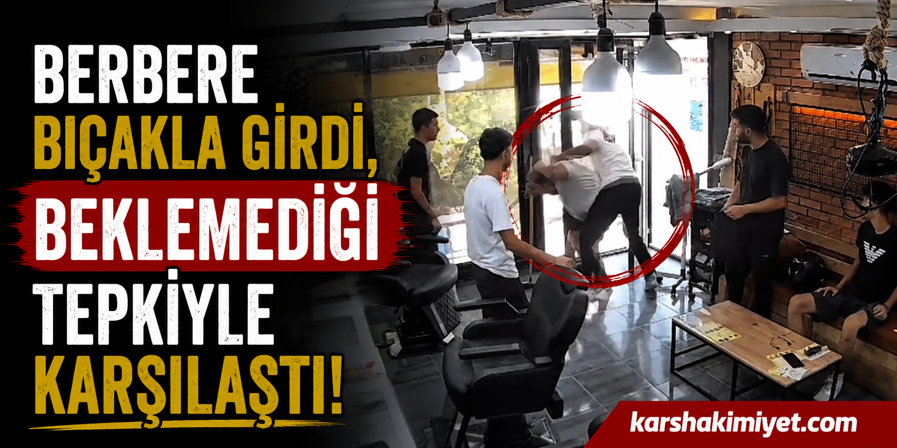 Berbere Bıçakla Girdi, Beklemediği Tepkiyle Karşılaştı