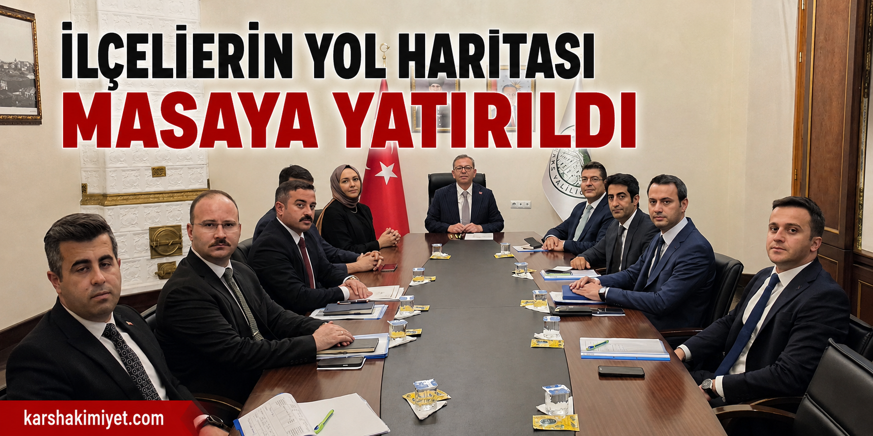 İlçelerin Yol Haritası Masaya Yatırıldı