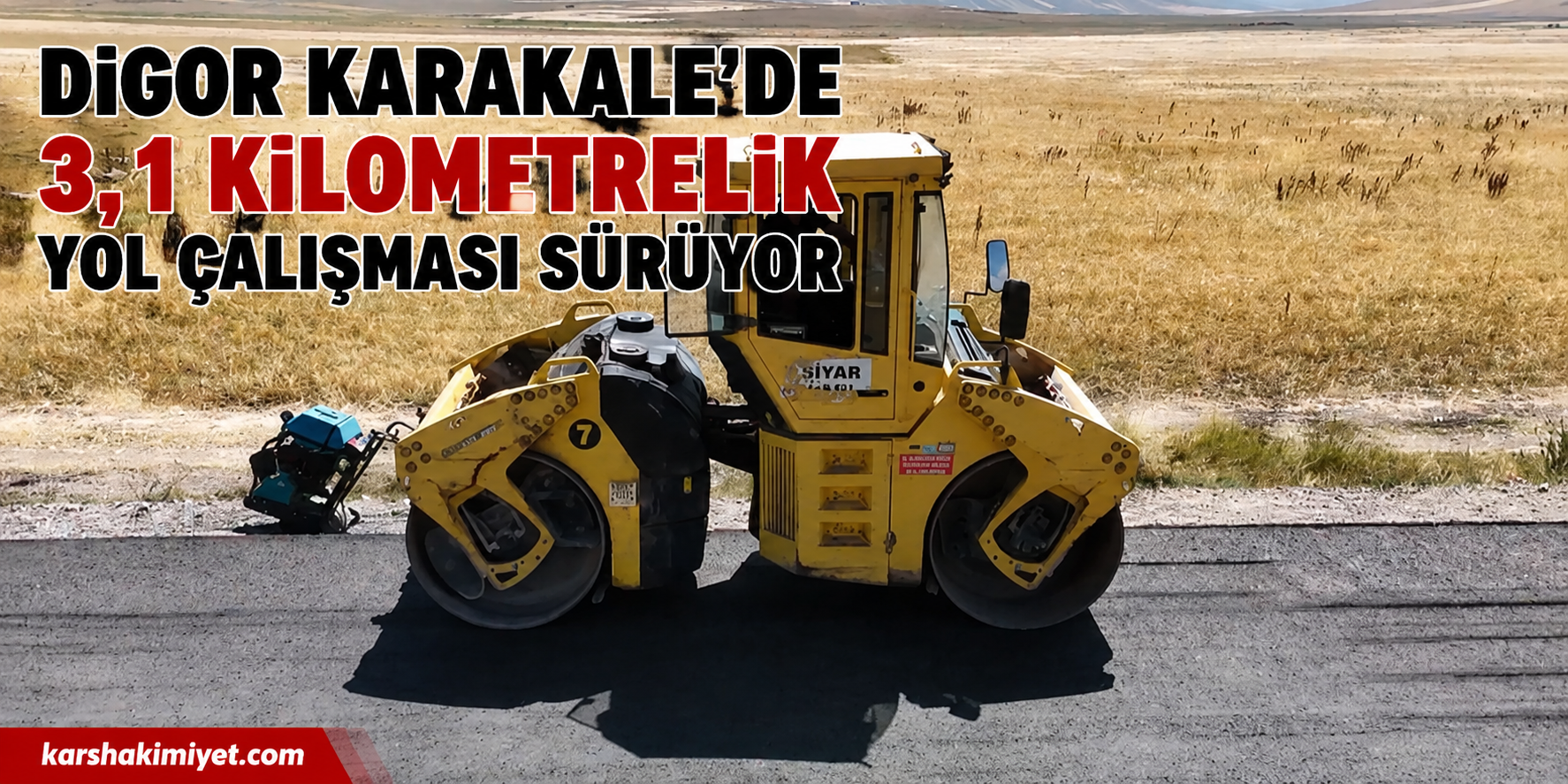 Digor Karakale’de 3,1 Kilometrelik Yol Çalışması Sürüyor