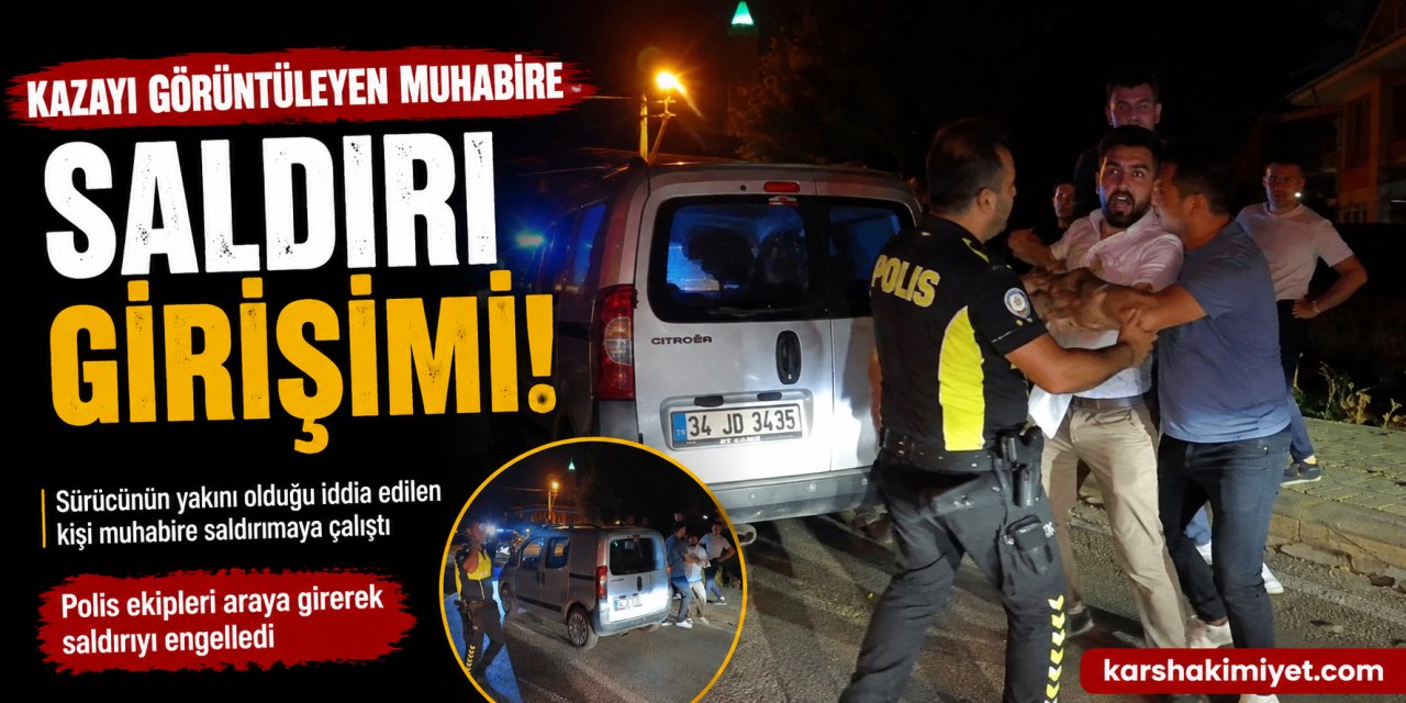 Kazayı Görüntüleyen Muhabire Saldırı Girişimi
