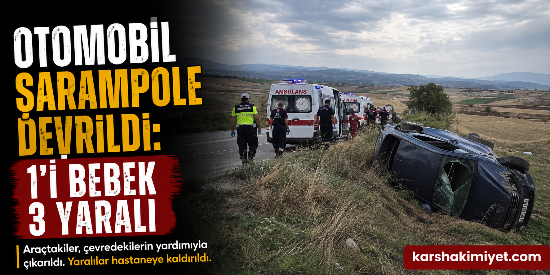 Otomobil şarampole devrildi: 1'i bebek 3 yaralı