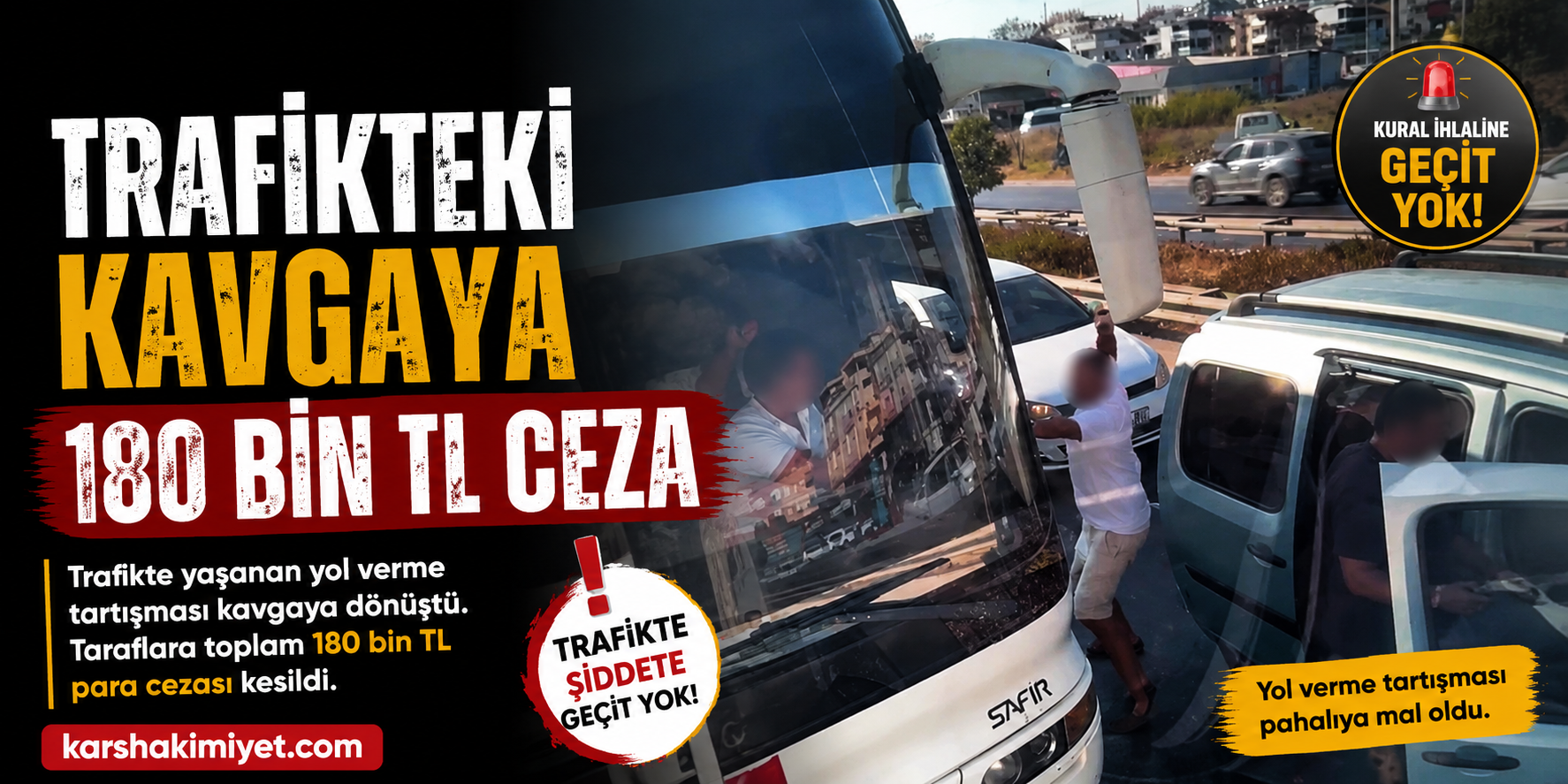 Trafikteki kavgaya 180 bin TL ceza