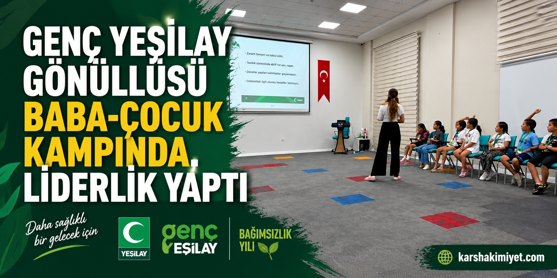 Genç Yeşilay Gönüllüsü Baba-Çocuk Kampında Liderlik Yaptı