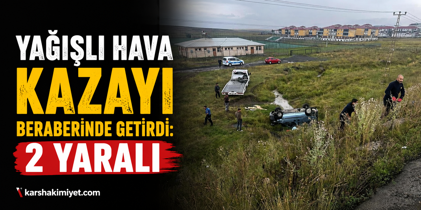 Yağışlı Hava Kazayı Beraberinde Getirdi: 2 Yaralı
