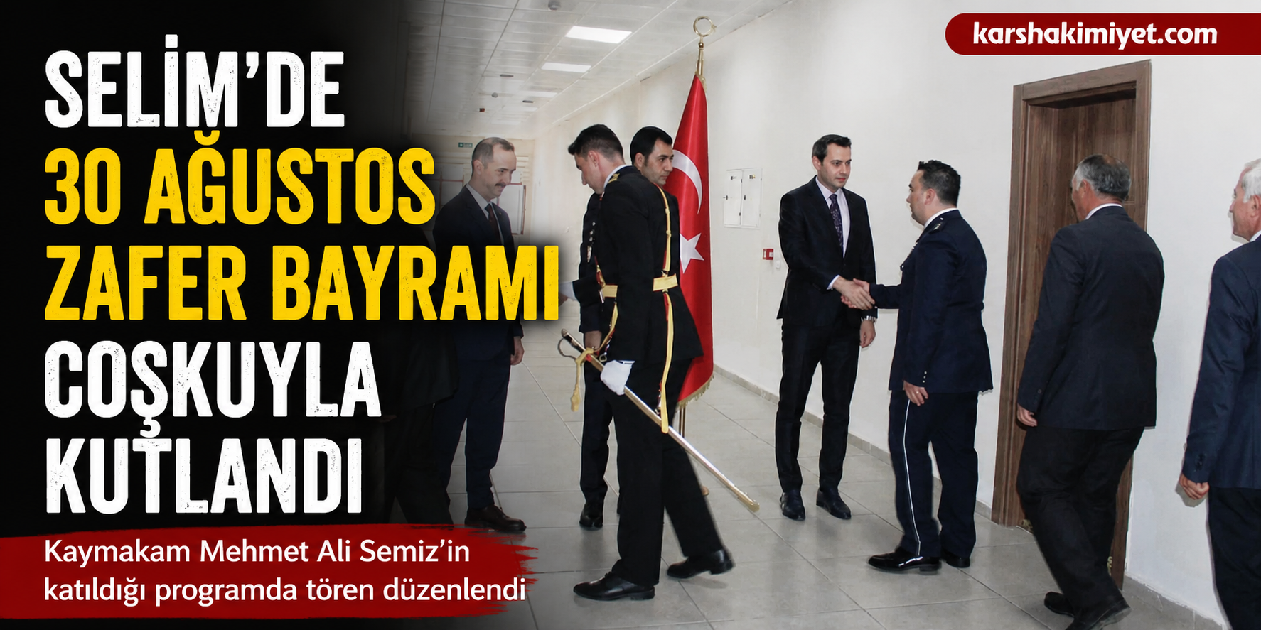 Selim’de 30 Ağustos Zafer Bayramı Coşkuyla Kutlandı