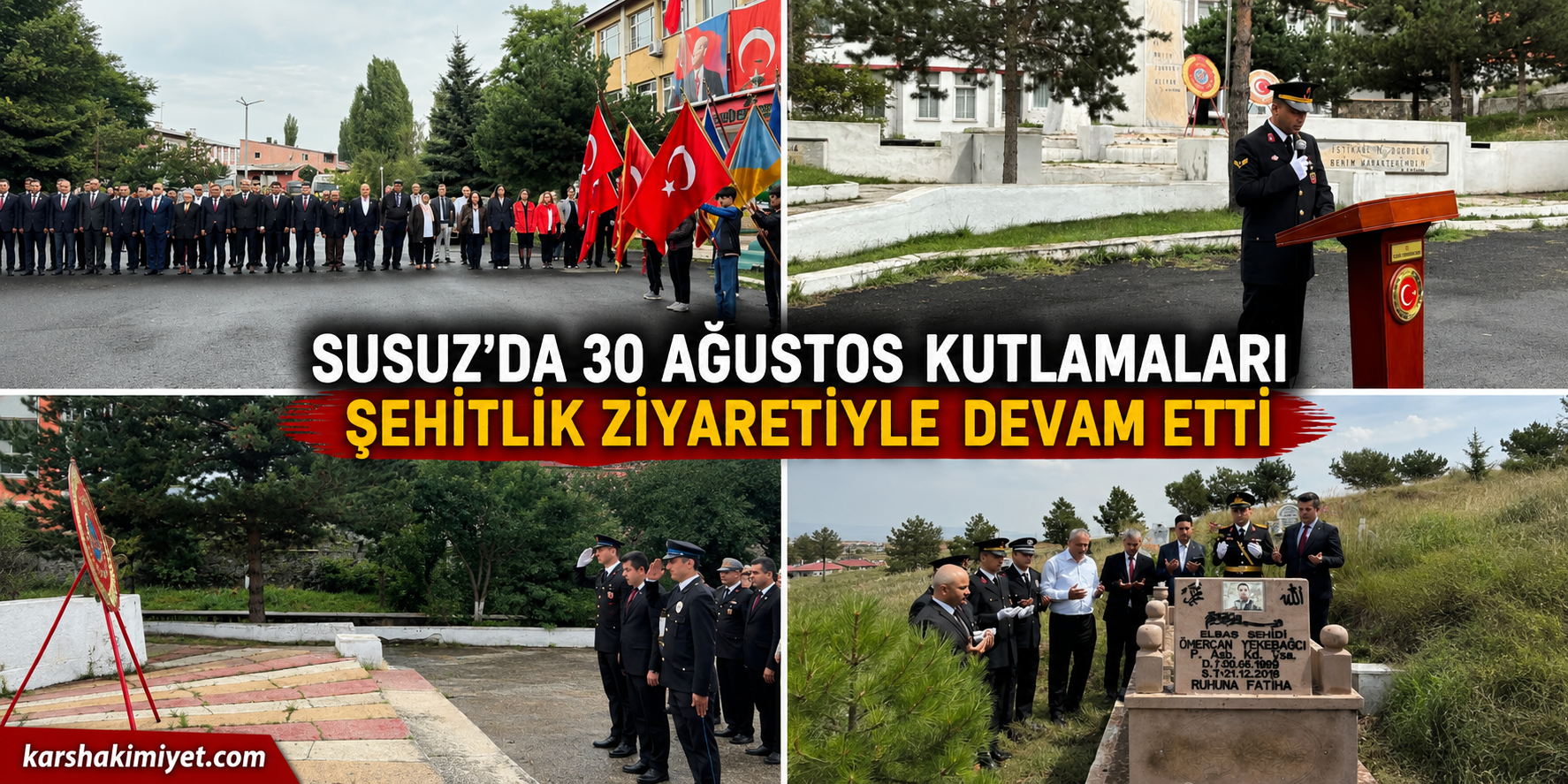 Susuz'da 30 Ağustos Kutlamaları Şehitlik Ziyaretiyle Devam Etti