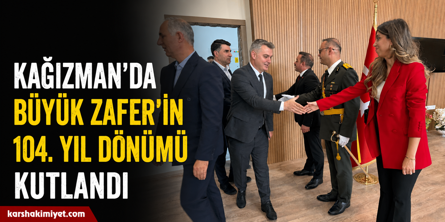 Kağızman’da Büyük Zafer’in 104. Yıl Dönümü Kutlandı