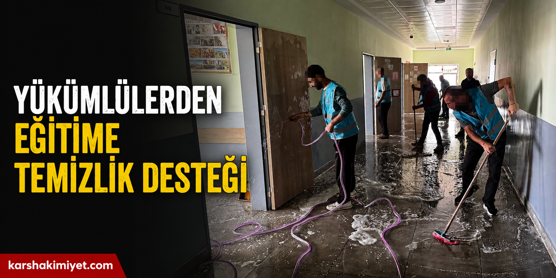 Yükümlülerden Eğitime Temizlik Desteği