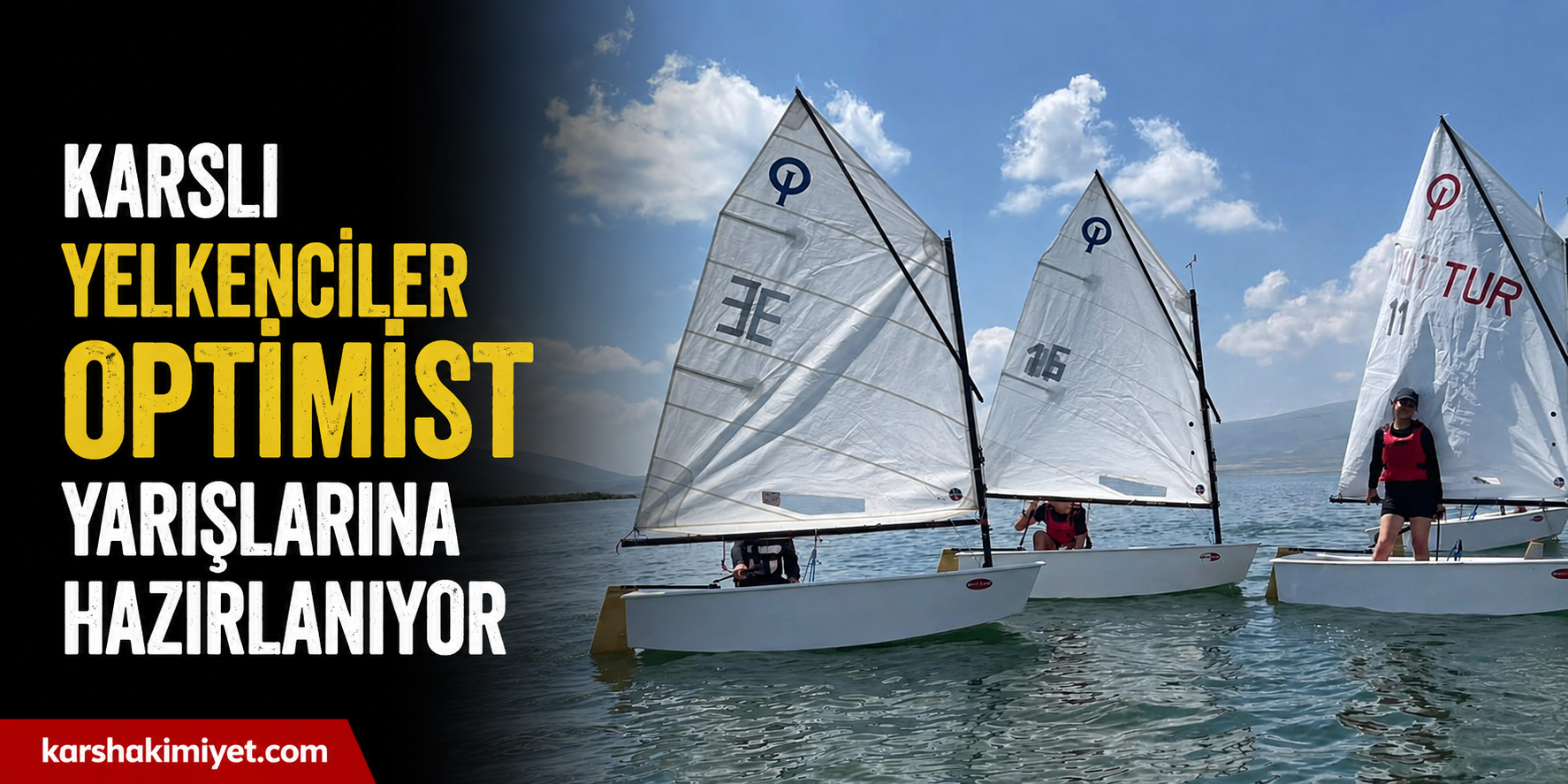 Karslı Yelkenciler Optimist Yarışlarına Hazırlanıyor