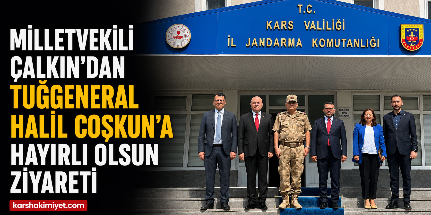 Milletvekili Çalkın’dan Tuğgeneral Halil Coşkun’a Hayırlı Olsun Ziyareti