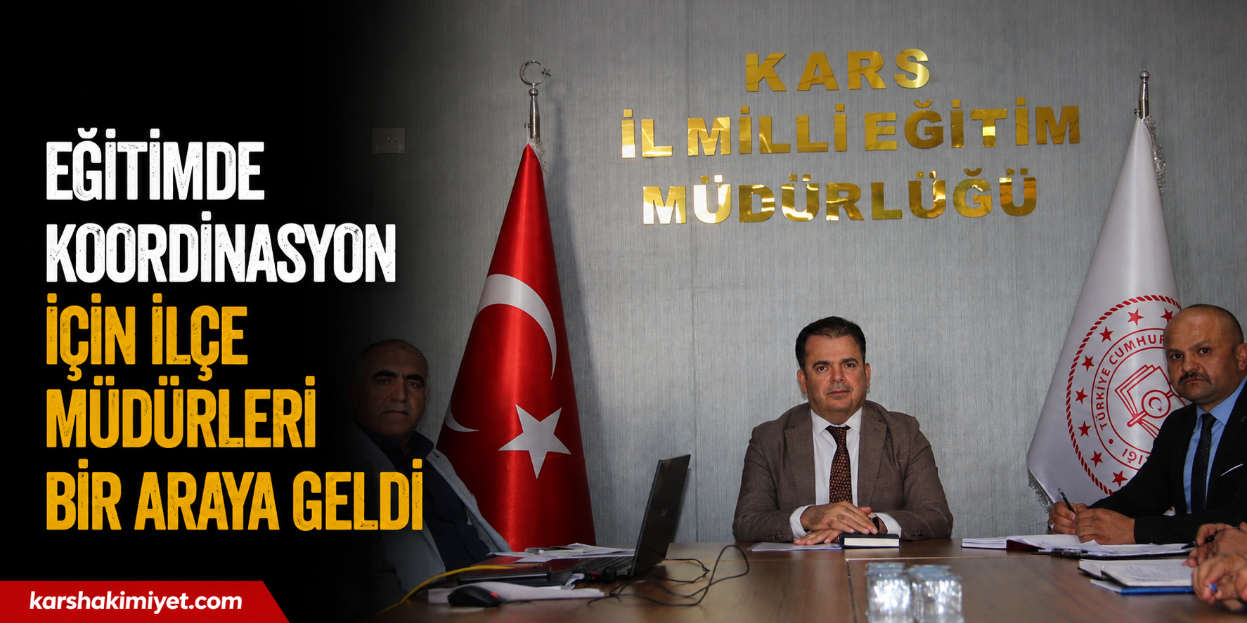 Eğitimde Koordinasyon İçin İlçe Müdürleri Bir Araya Geldi