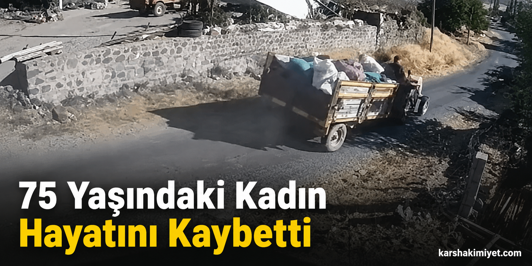 75 Yaşındaki Kadın Hayatını Kaybetti