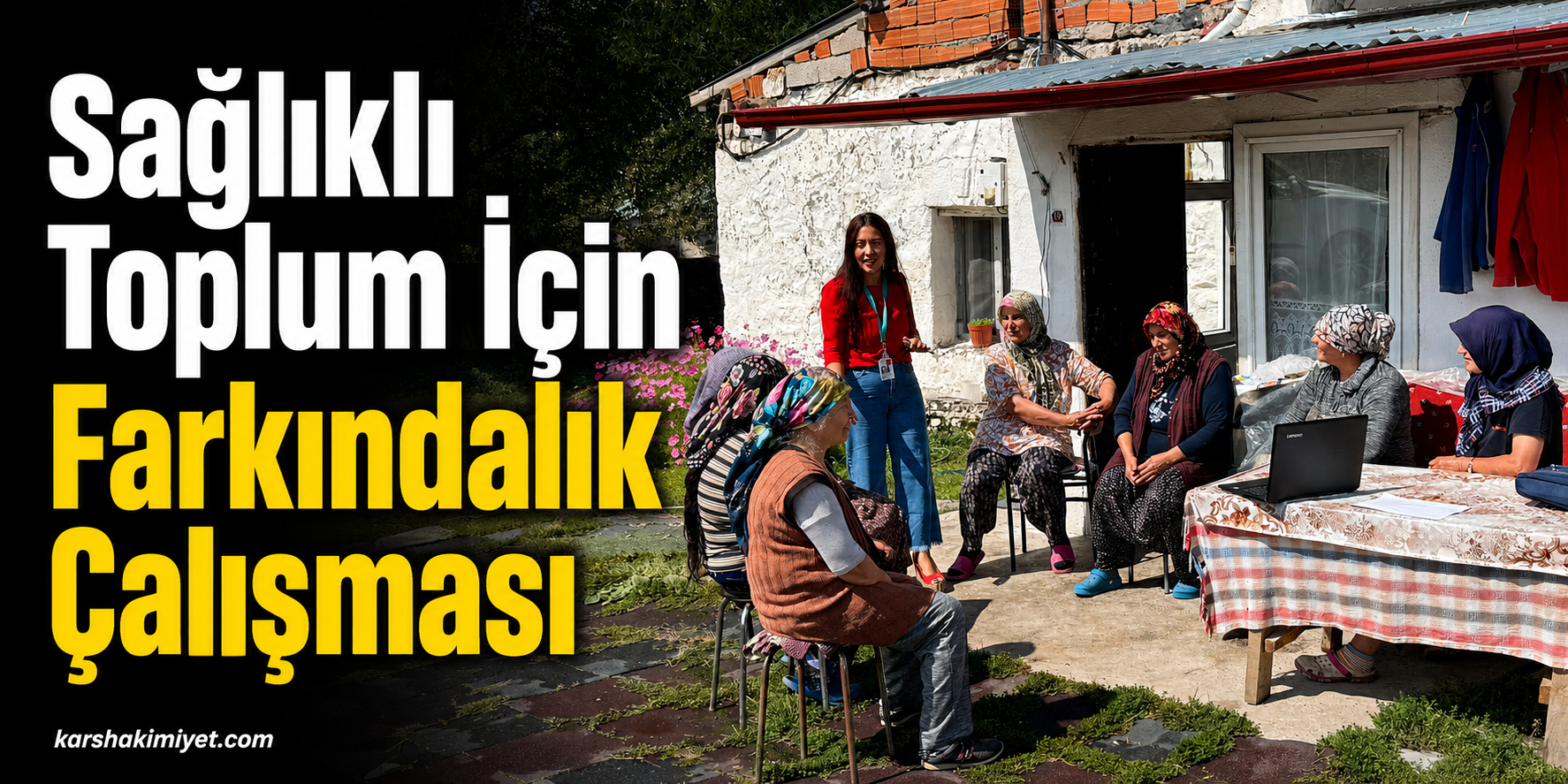 Sağlıklı Toplum İçin Farkındalık Çalışması