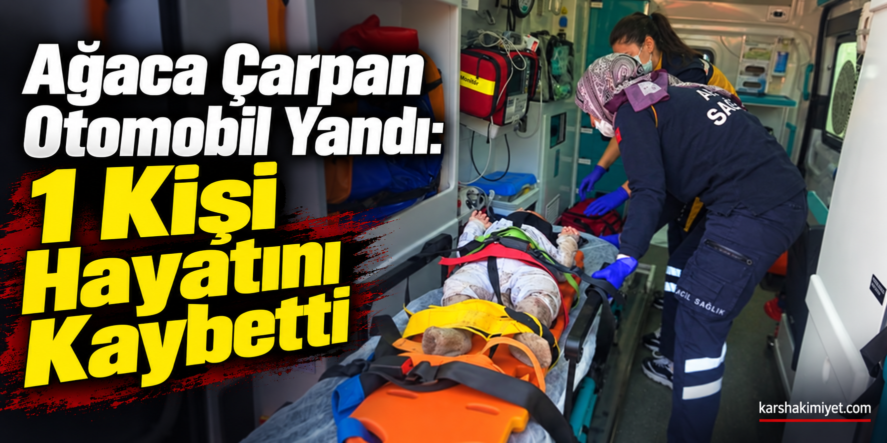 Ağaca Çarpan Otomobil Yandı: 1 Kişi Hayatını Kaybetti
