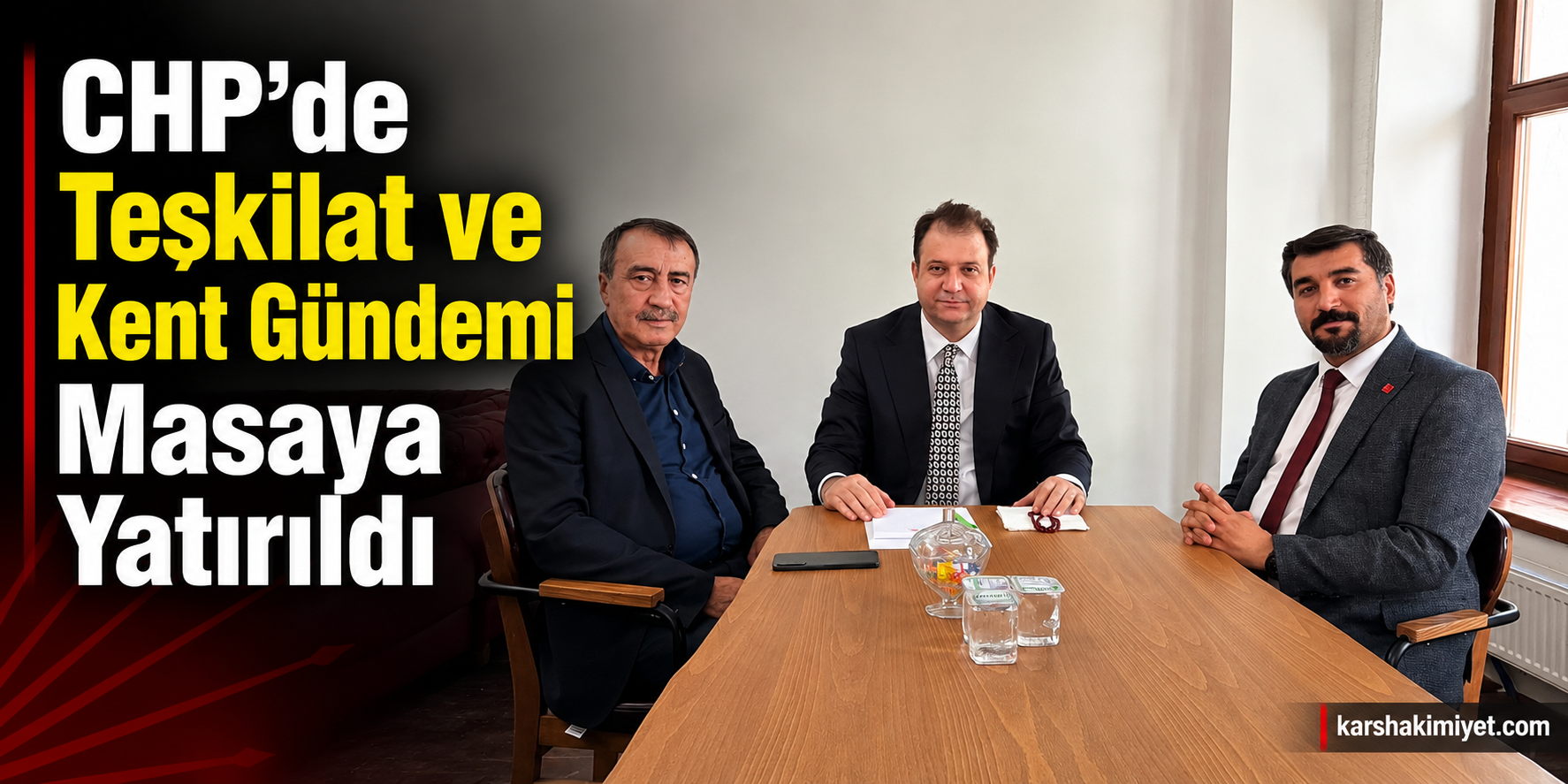 CHP’de Teşkilat ve Kent Gündemi Masaya Yatırıldı