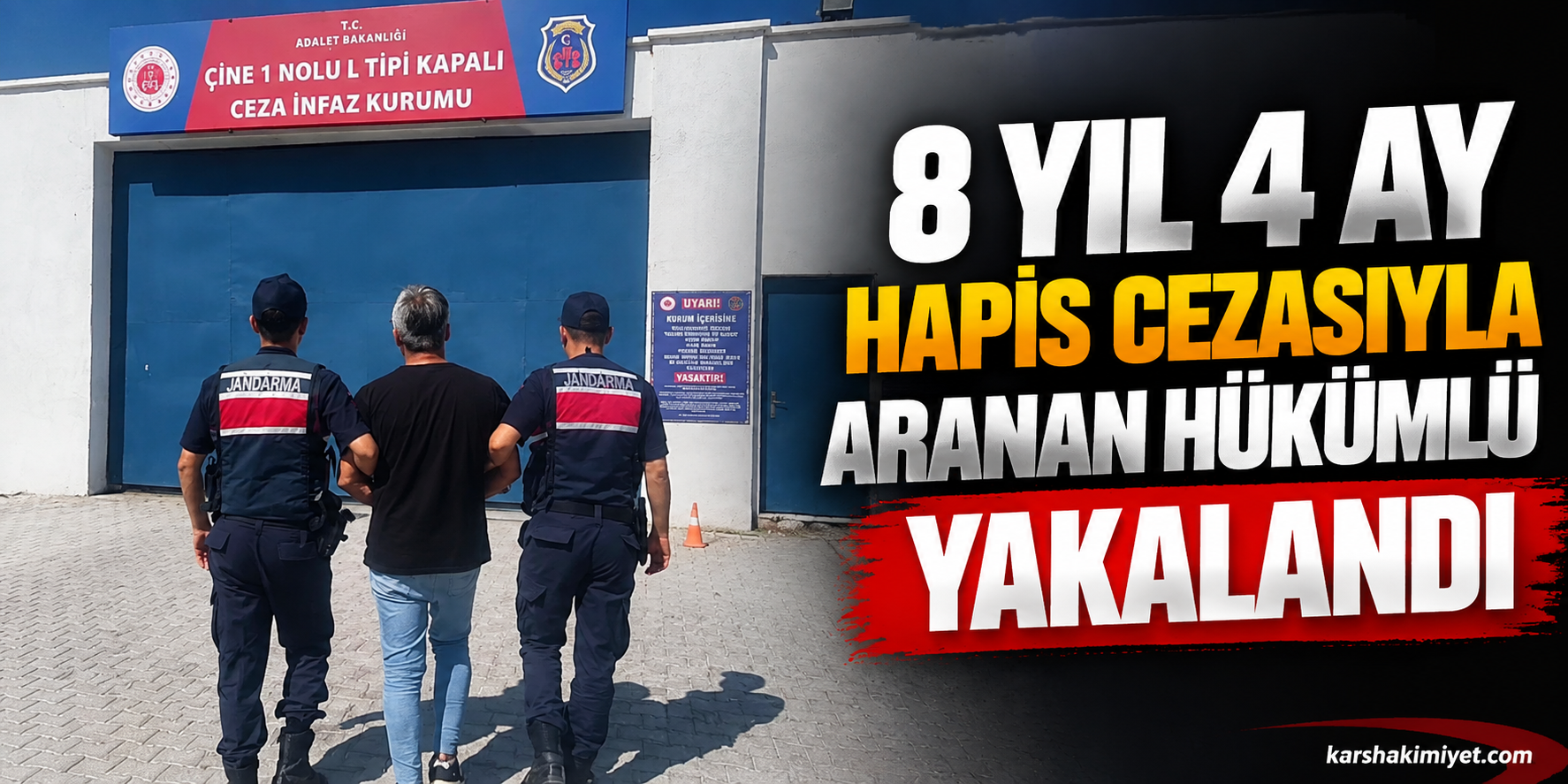 8 yıl 4 ay hapis cezasıyla aranan hükümlü yakalandı