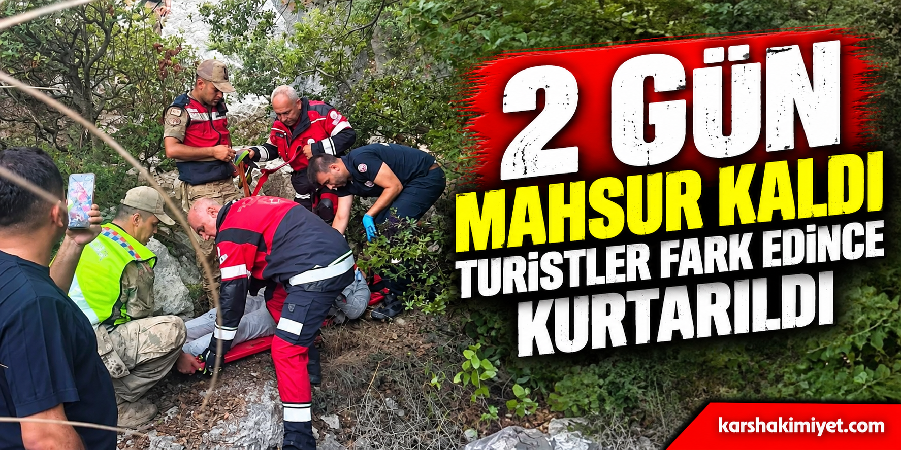 2 Gün Mahsur Kaldı: Turistler Fark Edince Kurtarıldı