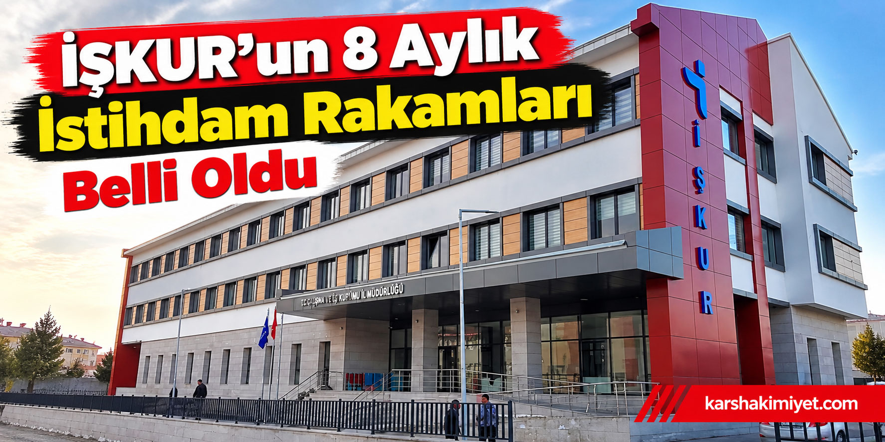 İŞKUR’un 8 Aylık İstihdam Rakamları Belli Oldu