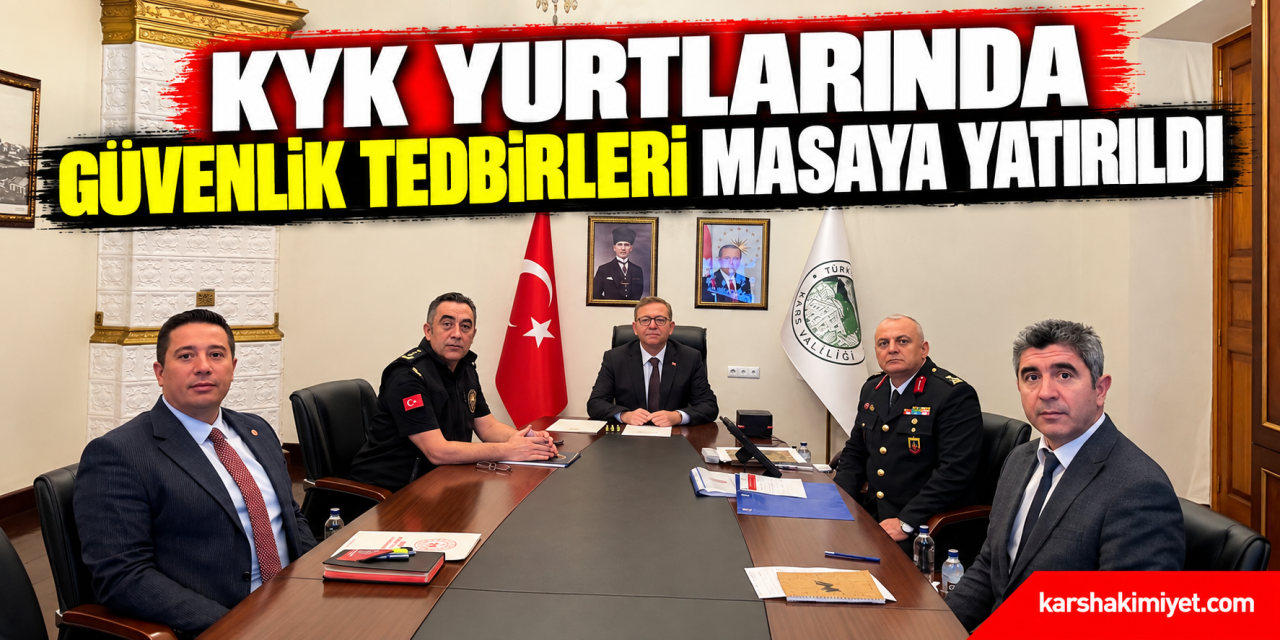 KYK Yurtlarında Güvenlik Tedbirleri Masaya Yatırıldı