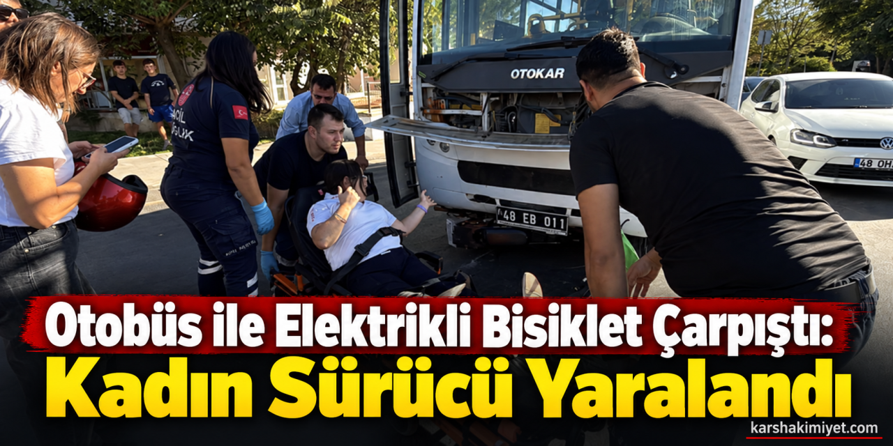 Otobüs ile Elektrikli Bisiklet Çarpıştı: Kadın Sürücü Yaralandı