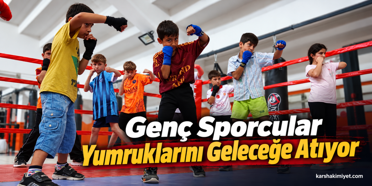 Genç Sporcular Yumruklarını Geleceğe Atıyor