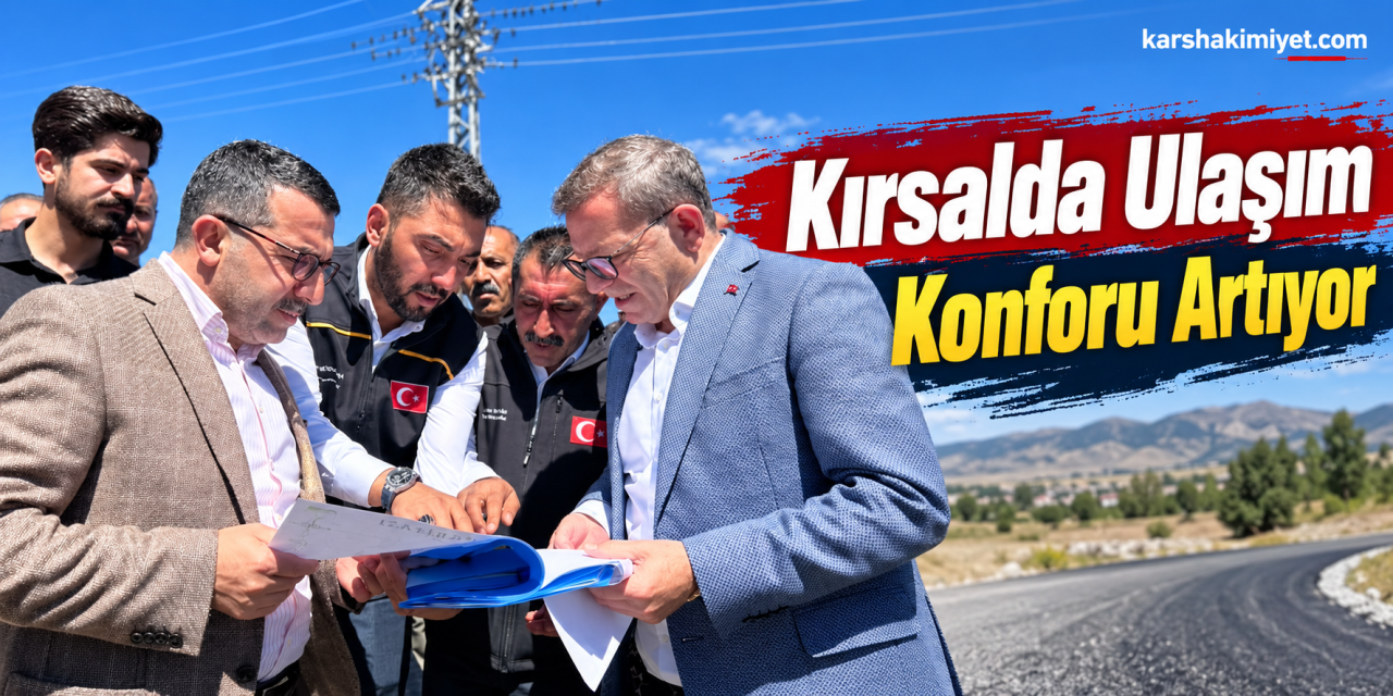 Kırsalda Ulaşım Konforu Artıyor
